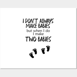 Pregnancy - I make two babies Posters and Art